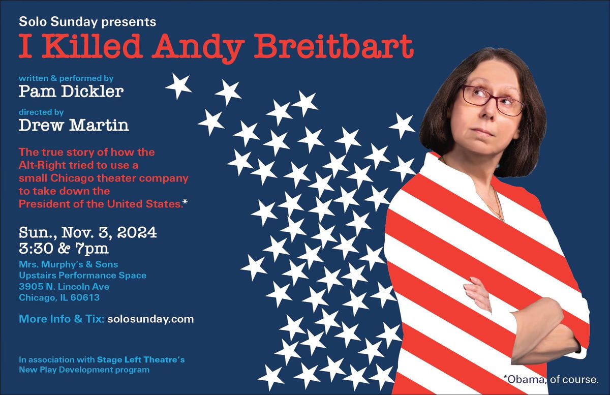 "I Killed Andy Breitbart" By Pam Dickler