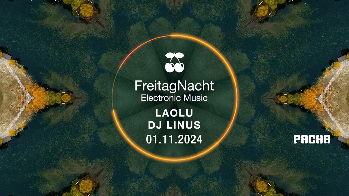 FreitagNacht w\/ Laolu, DJ Linus