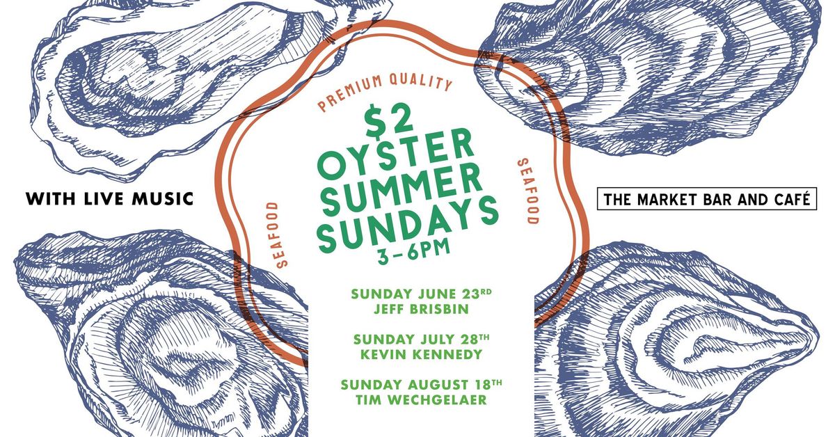 $2 Oyster Summer Sundays