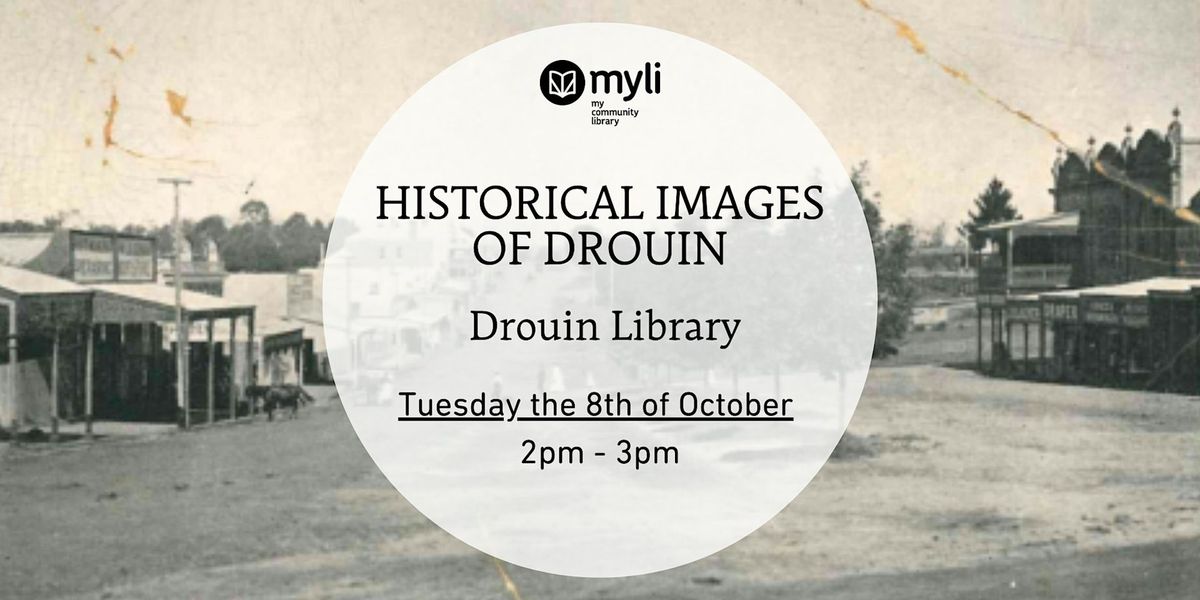 Historical Images of Drouin @ Drouin Library