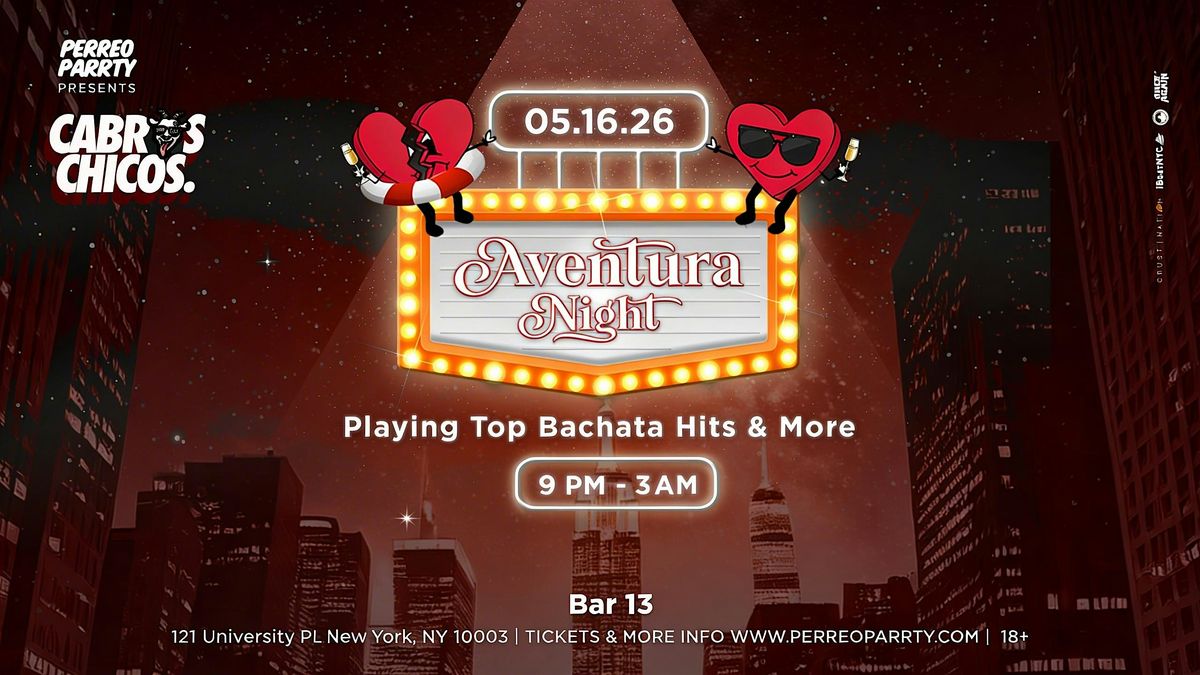 Cabros Chicos - Aventura Night | Latin Dance Party in NYC (18+)