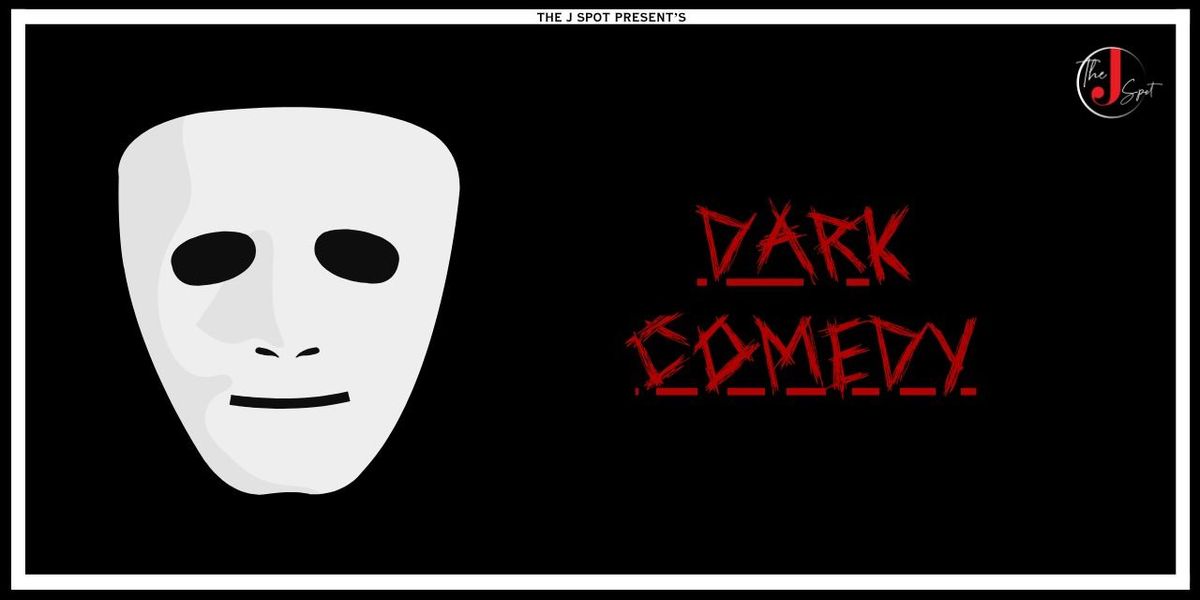 Dark Comedy - A Live Stand-up Comedy Show