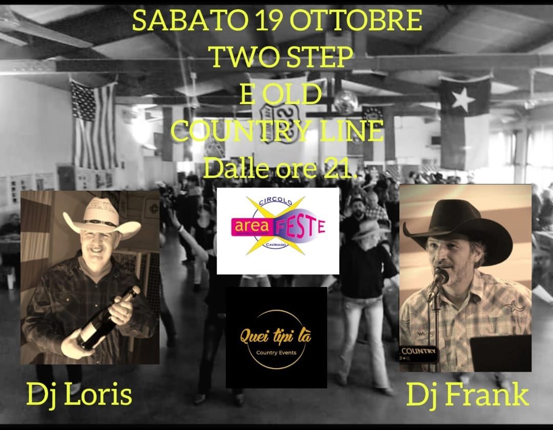 SABATO 19 OTTOBRE DALLE ORE 21..... TWO STEP E OLD LINA DANCE\ud83e\udd20