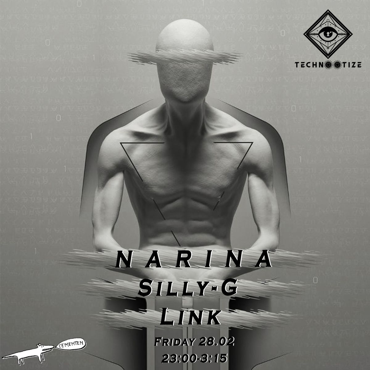 TECHNOTIZE with NARINA + support SILLY-G and LINK \/\/ CEMENTEN