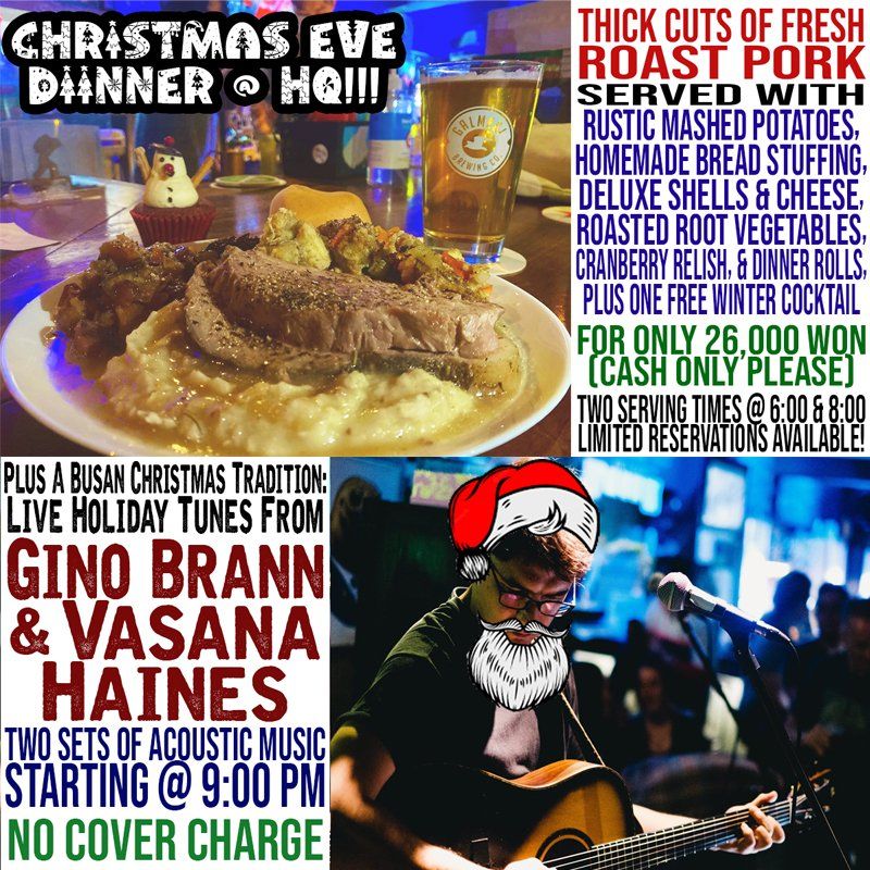 Christmas Eve Dinner @ HQ Gwangan - Plus Free Christmas Tunes from Gino & Vasana!