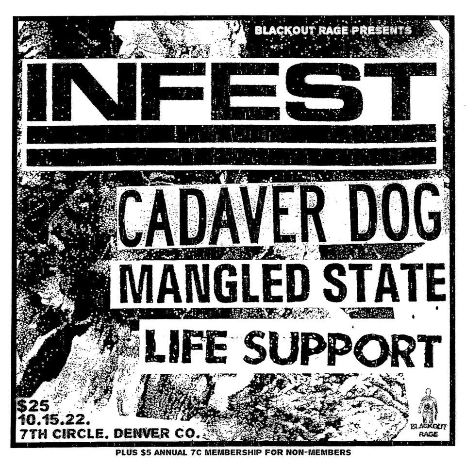 INFEST \/ CADAVER DOG \/ MANGLED STATE \/ LIFE SUPPORT
