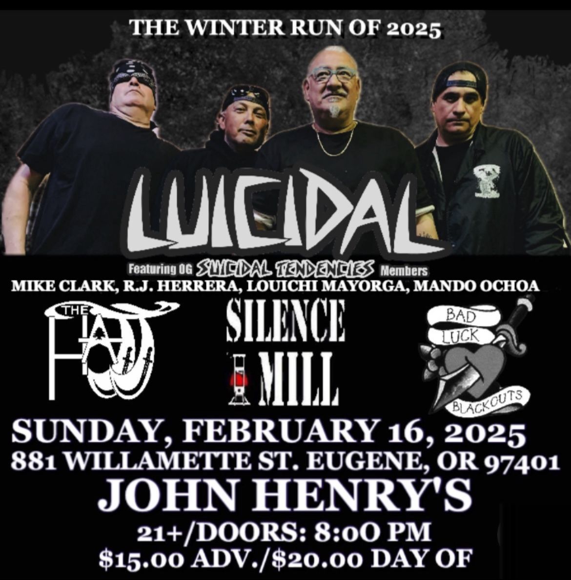 Luicidal (OG SUICIDAL TENDENCIES MEMBERS PLAYING FIRST THREE ALBUMS) w\/ The Hajj, Silence Mill, BLB