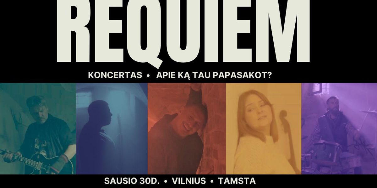 REQUIEM | "Apie k\u0105 tau papasakot" || Tamsta