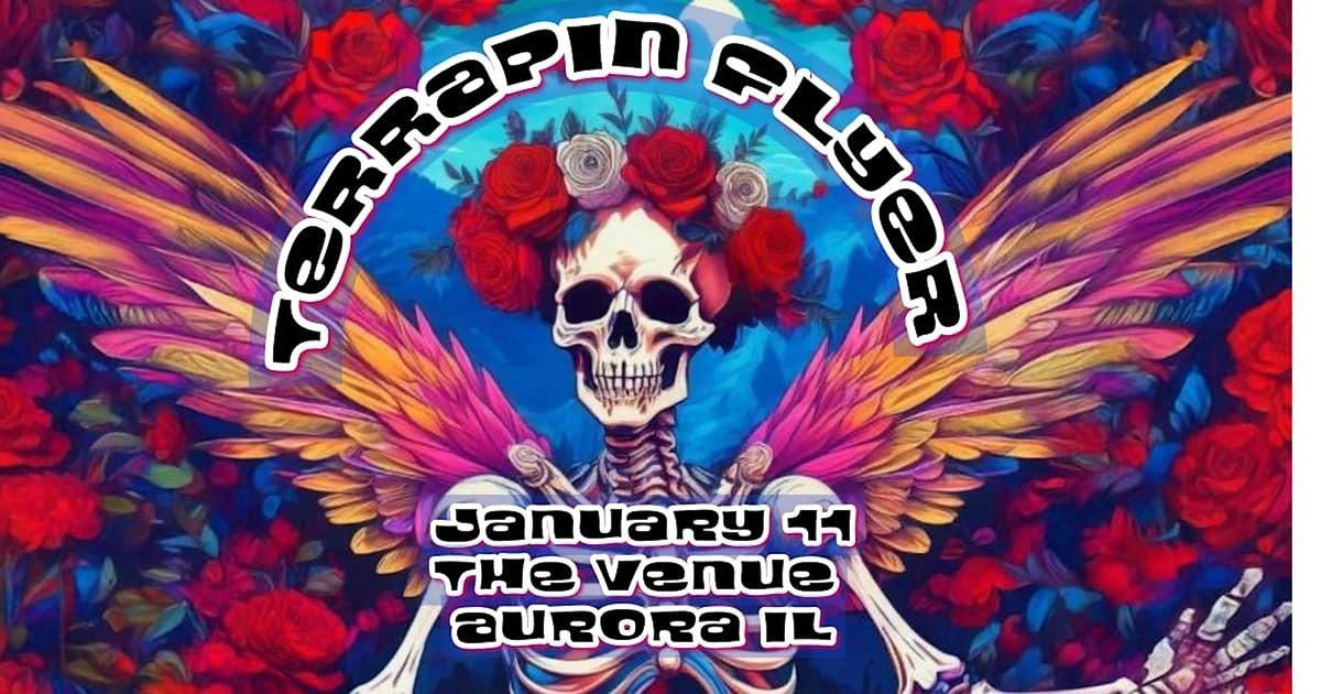 Terrapin Flyer at The Venue in Aurora Illinois 