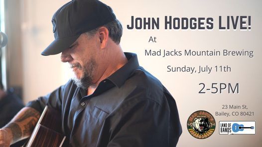 John Hodges Live at Mad Jacks Mountain Brewing