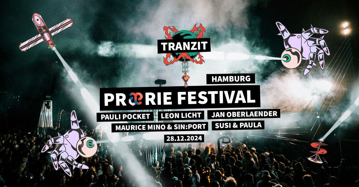 Praerie Festival in Hamburg \/w Pauli Pocket, Jan Oberlaender, Leon Licht uvm.