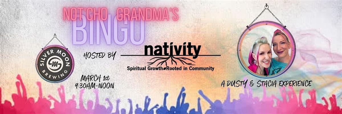 Not'cho Grandma's Bingo - Nativity Food Pantry