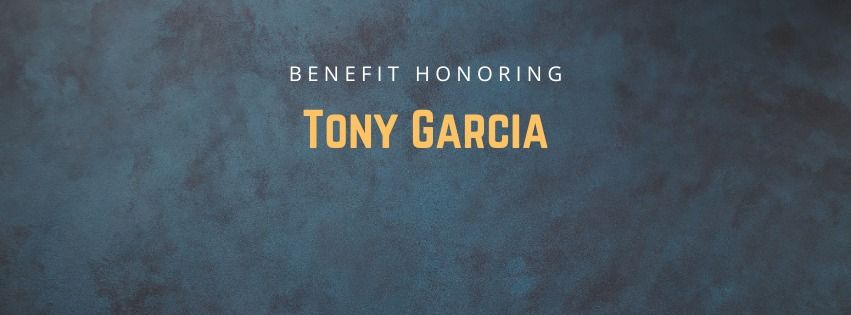 Benefit Honoring Tony Garcia, Hosted by The Sons of The American Legion - Ennis, Texas