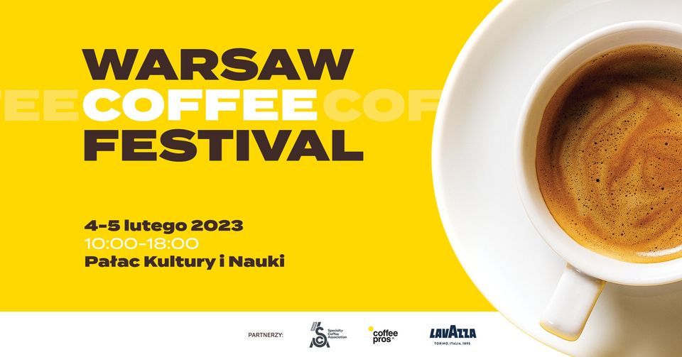 Warsaw Coffee Festival 2023 - Pa\u0142ac Kultury i Nauki