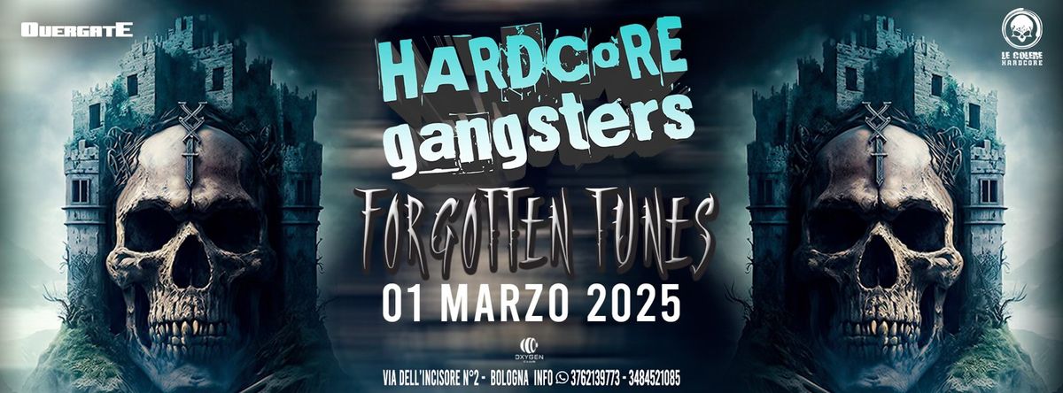 01.03.2025 Hardcore Gangsters - Forgotten Tunes