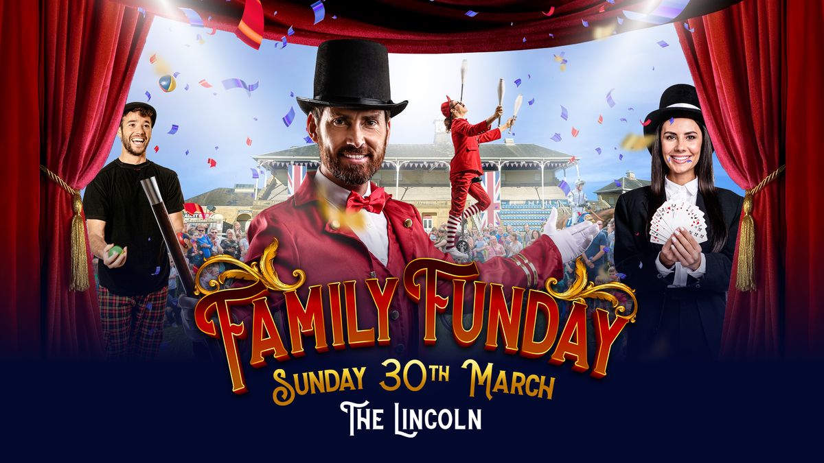 The Lincoln Family Funday