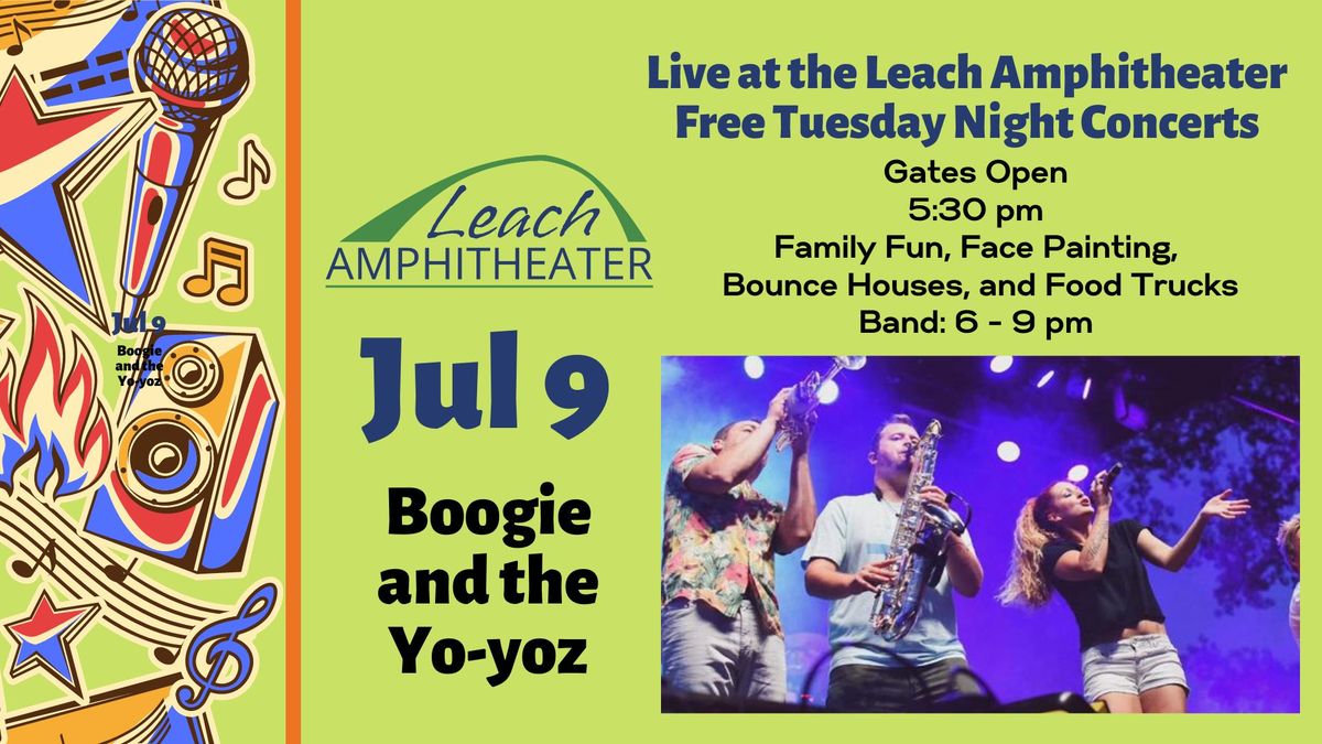 Live at the Leach Amphitheater Free Tuesday Night Concert - Boogie and the Yo-yoz 