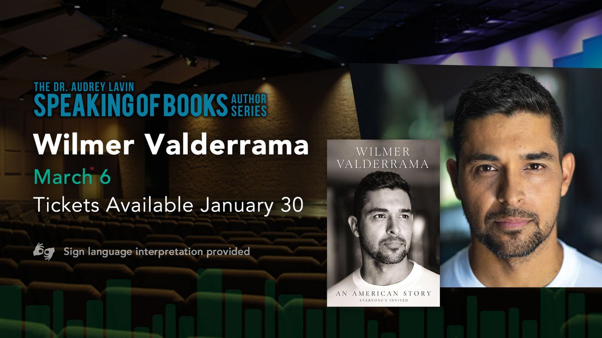 Speaking of Books Author Series Featuring Wilmer Valderrama