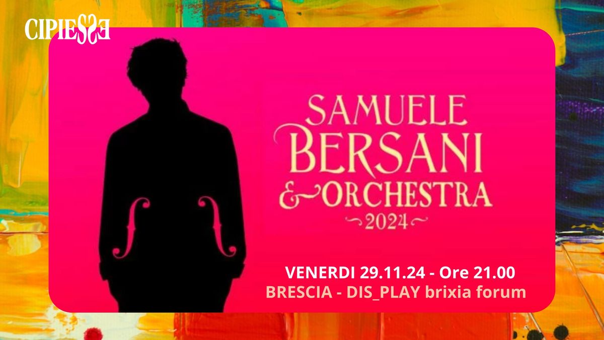 SAMUELE BERSANI & ORCHESTRA