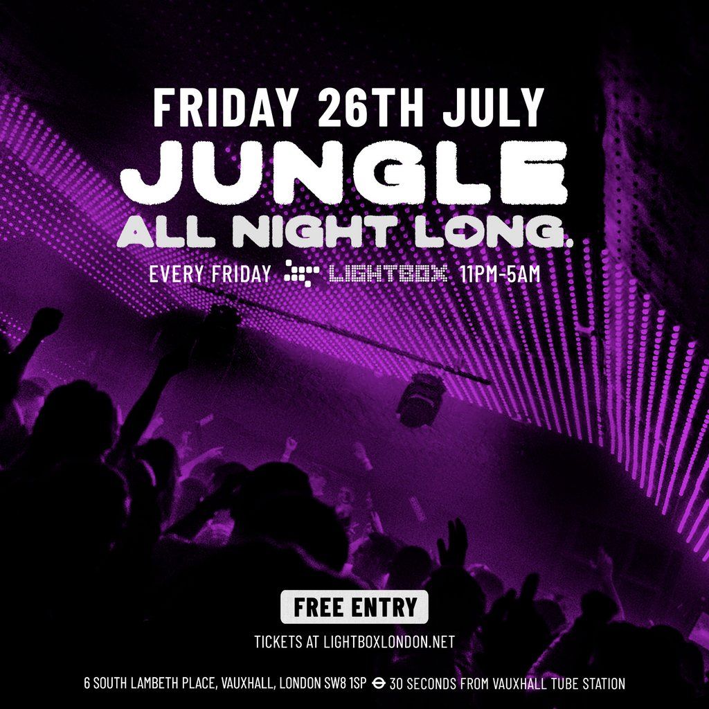 Jungle All Night Long - Free Entry