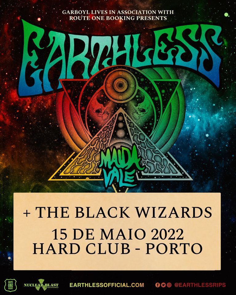 Earthless + Maidavale + The Black Wizards PORTO Hard Club