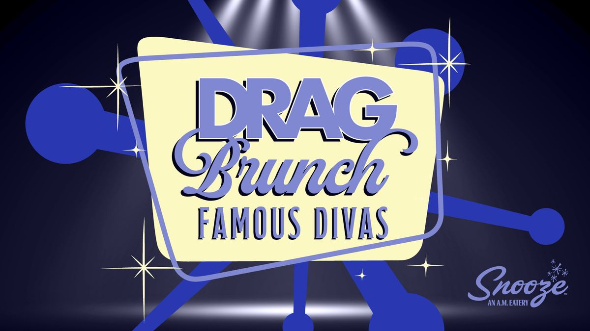 Famous Divas Drag Brunch at Snooze in Midtown