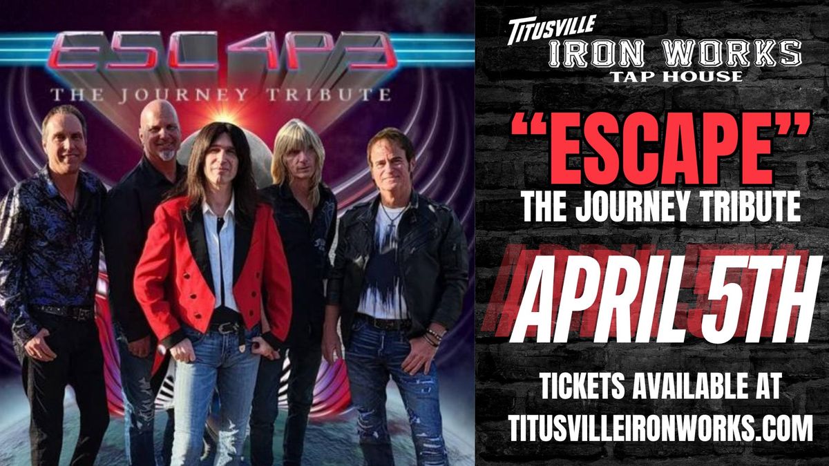 "E5C4P3 - The Journey Tribute" at TIW on Saturday, April 5th, 2025. (TICKETED EVENT)