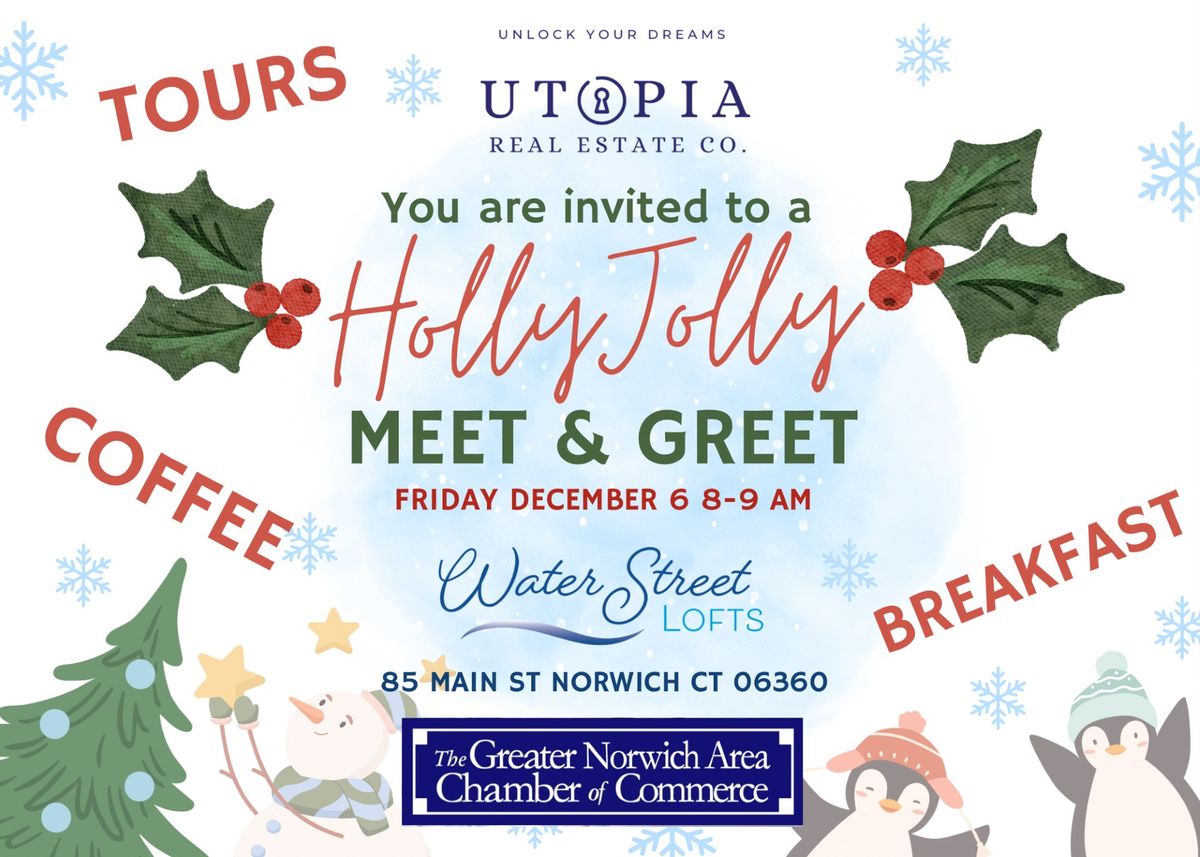 First Friday Meet & Greet - A Holly Jolly visit of Water Street Lofts 