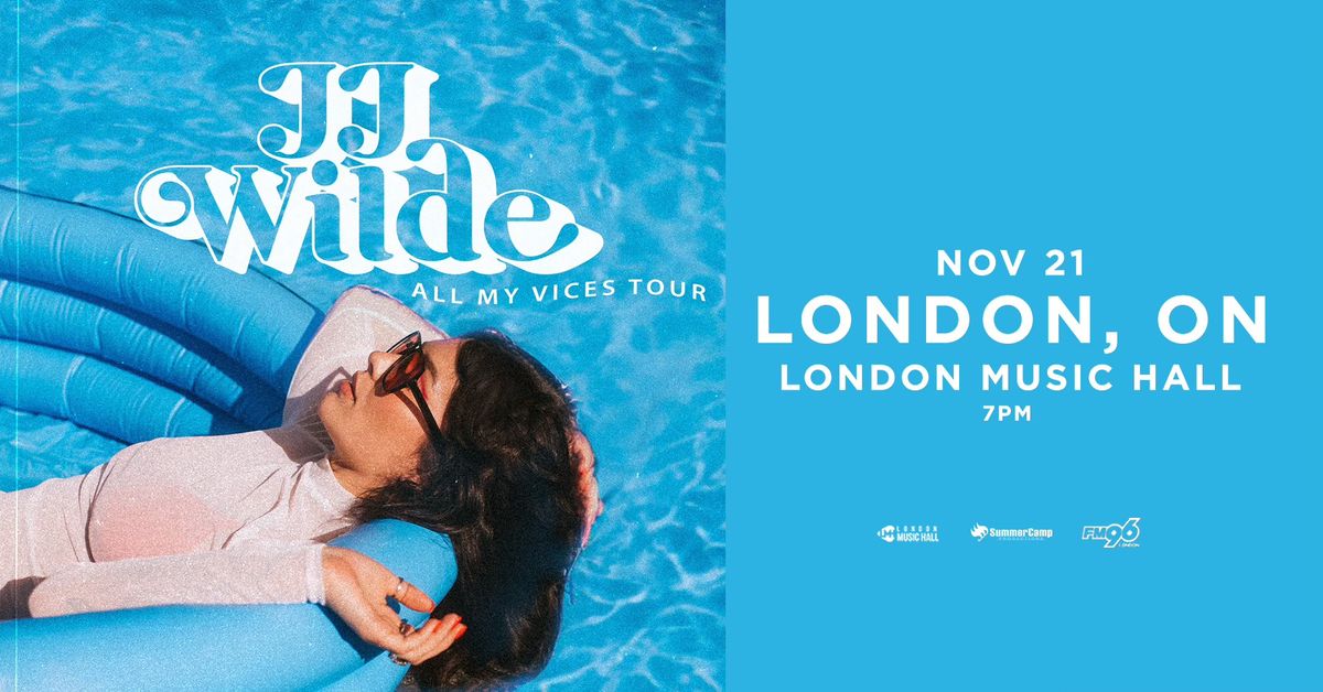 JJ WILDE - All My Vices Tour w\/ Fionn - November 21st @ London Music Hall