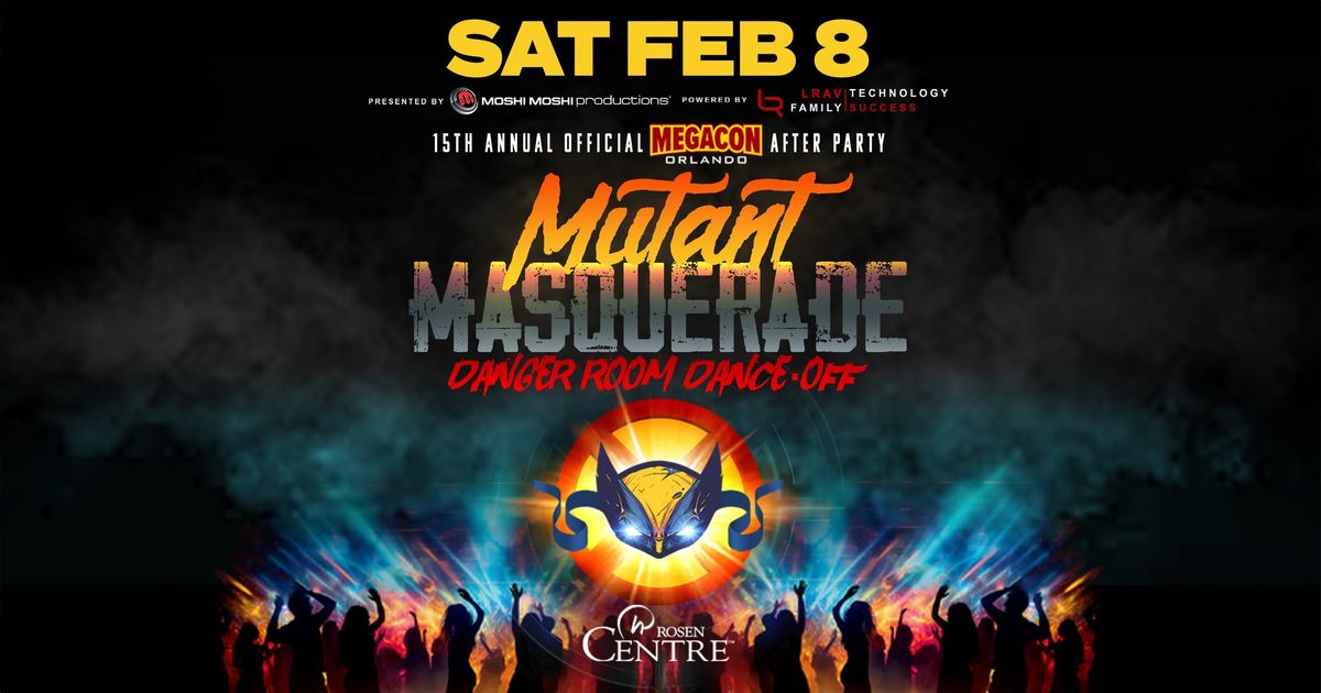 15th Annual Official MegaCon Saturday Afterparty -Mutant Masquerade-