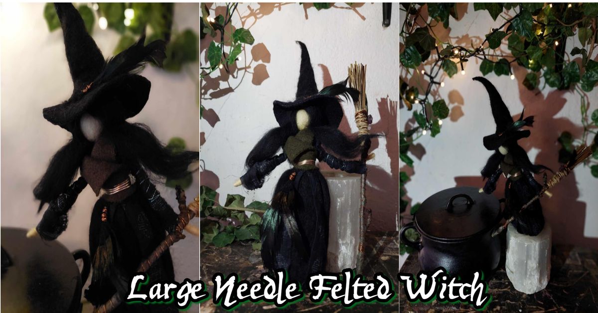 Large Needle Felted Witches (Day Class) @Blessed Bee. Liscard