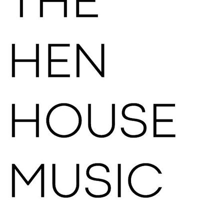 The Hen House Music