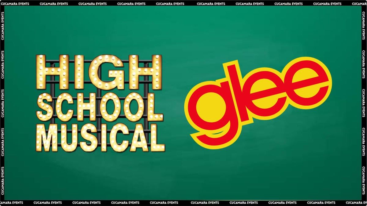 HIGH SCHOOL MUSICAL vs. GLEE - FREE ENTRY + FREE SHOT