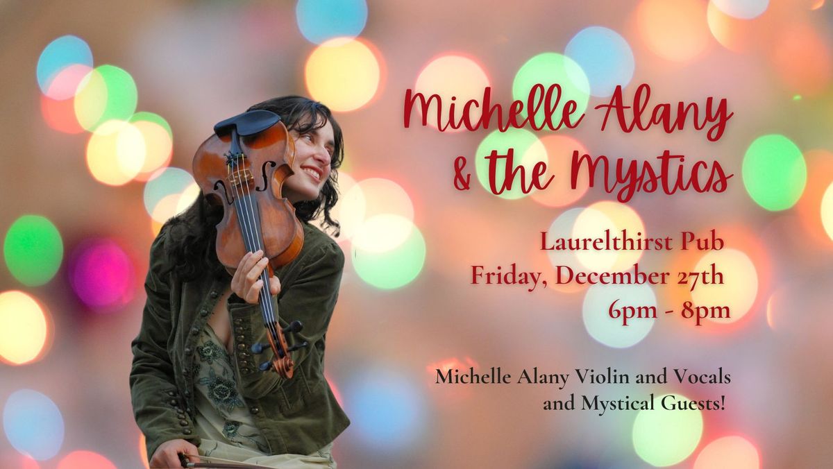 Michelle Alany & The Mystics