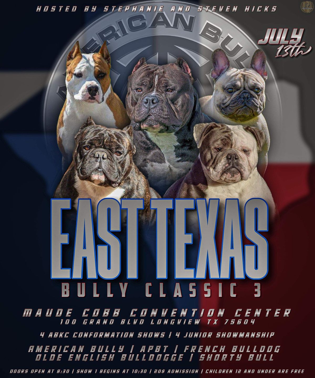 East Texas Bully Classic 3