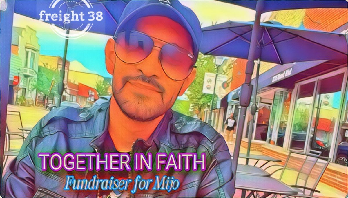 TOGETHER IN FAITH - Fundraiser for Mijo Rodr\u00edguez 