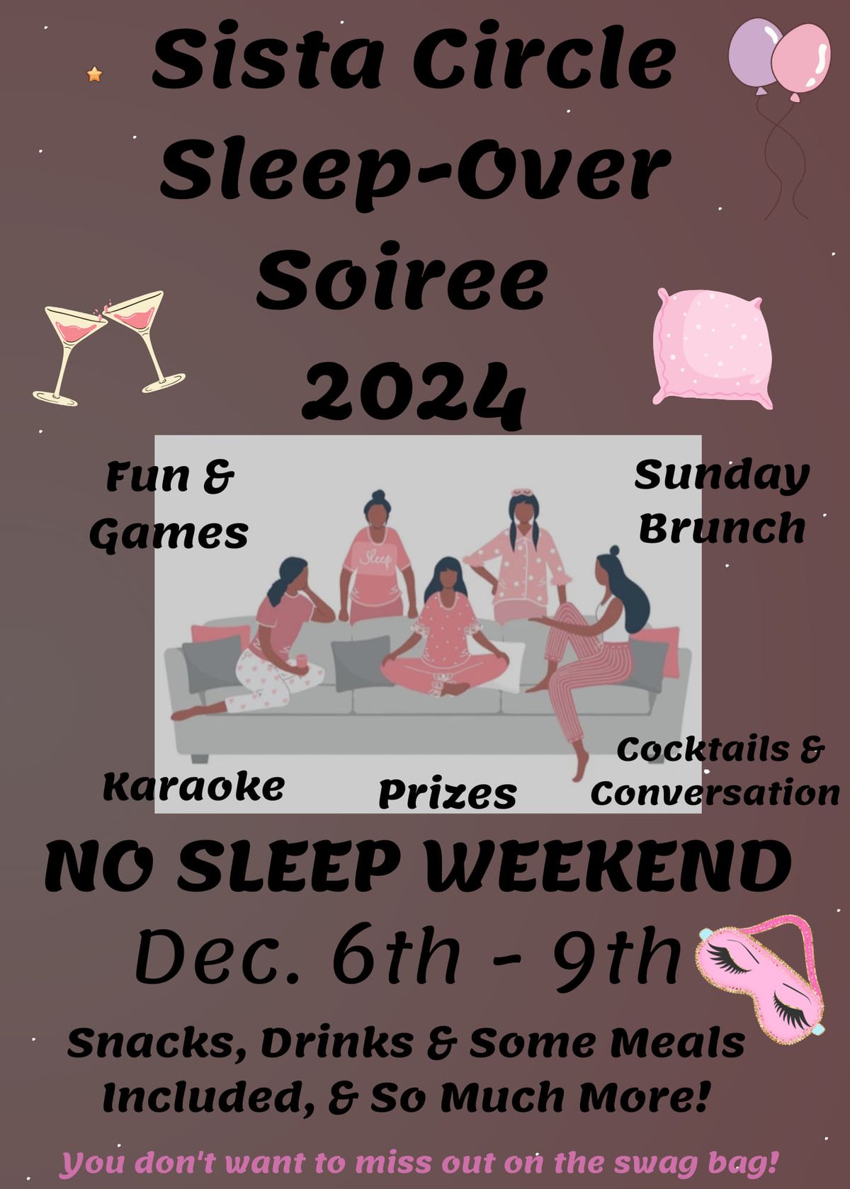 Sista Circle Slumber Soiree