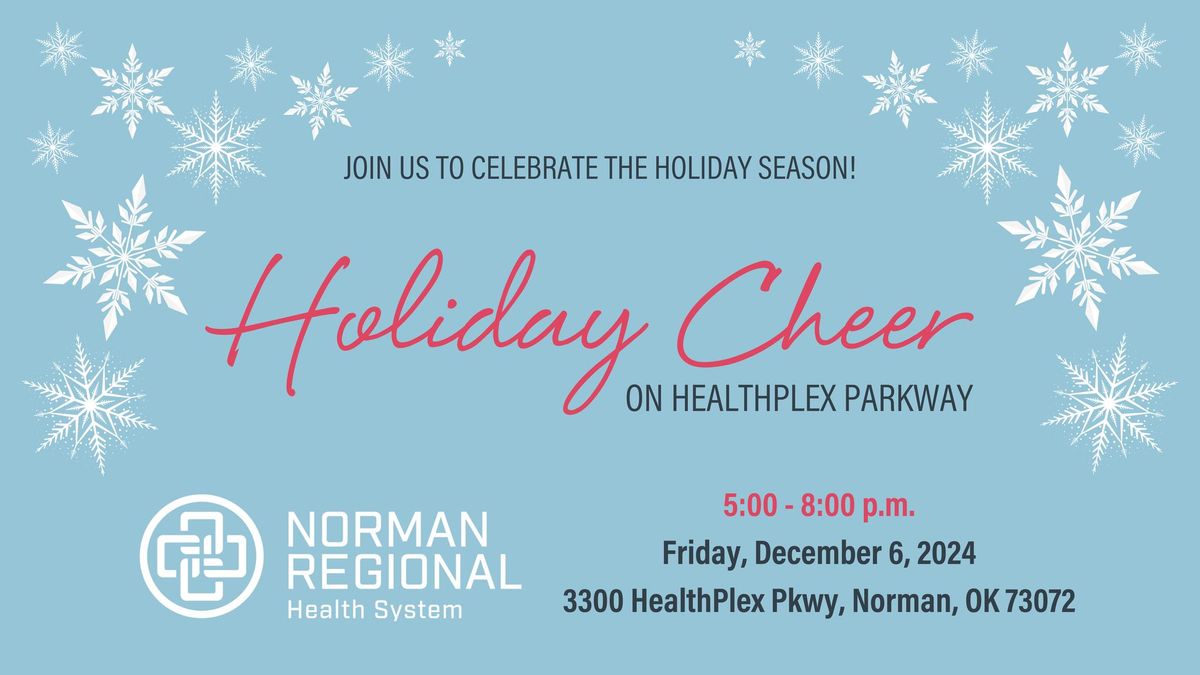 Holiday Cheer on HealthPlex Parkway