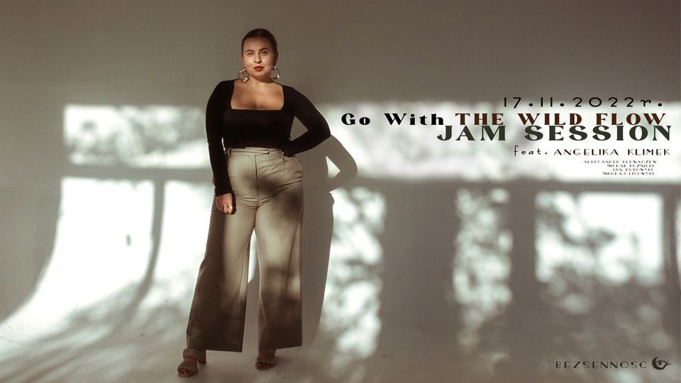 Go with the Wild Flow Jam Session w Bezsenno\u015bci!