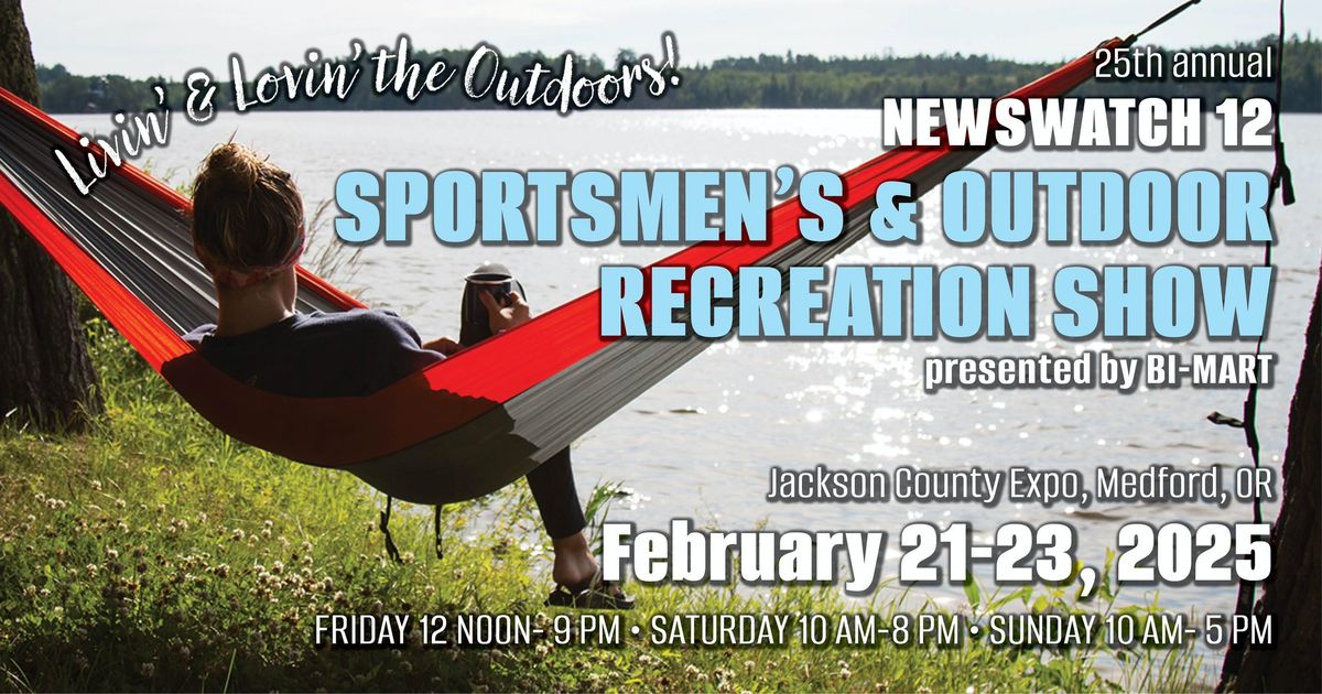 NewsWatch 12 Sportsmen's & Outdoor Recreation Show