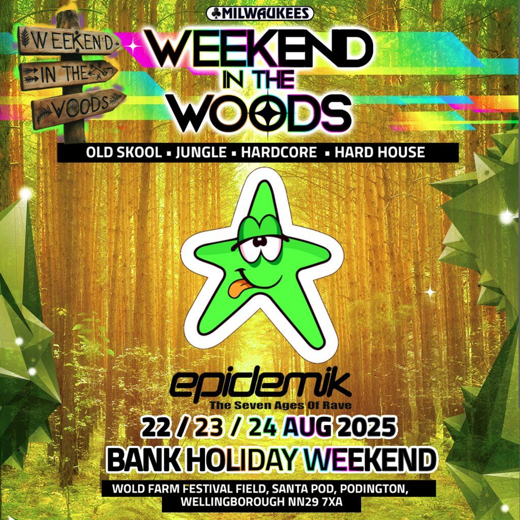 Epidemik in the Woods
