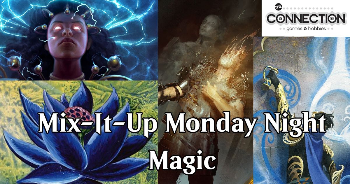 Mix-It-Up Monday Night Magic