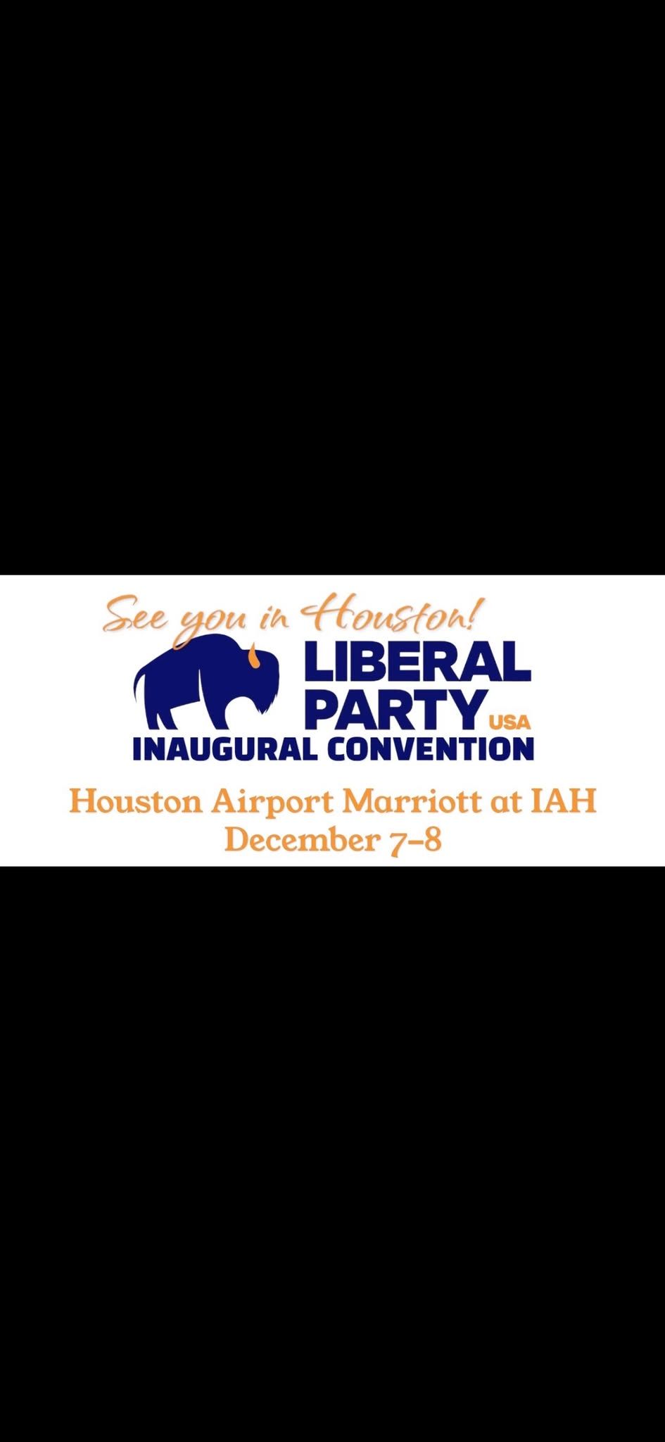 Liberal Party USA Inaugural Convention