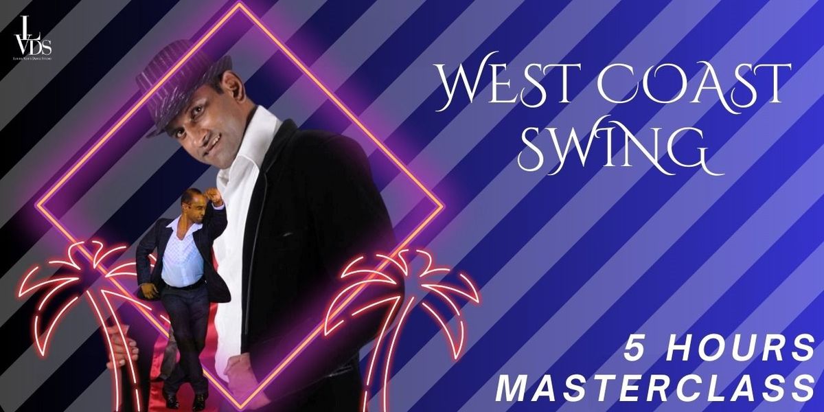 WEST COAST SWING - Dance Masterclass