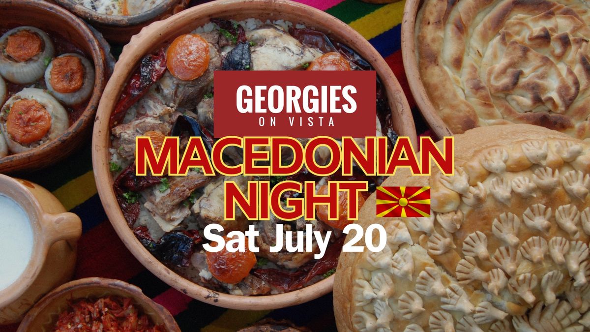 ?? Macedonian Night | Saturday July 20