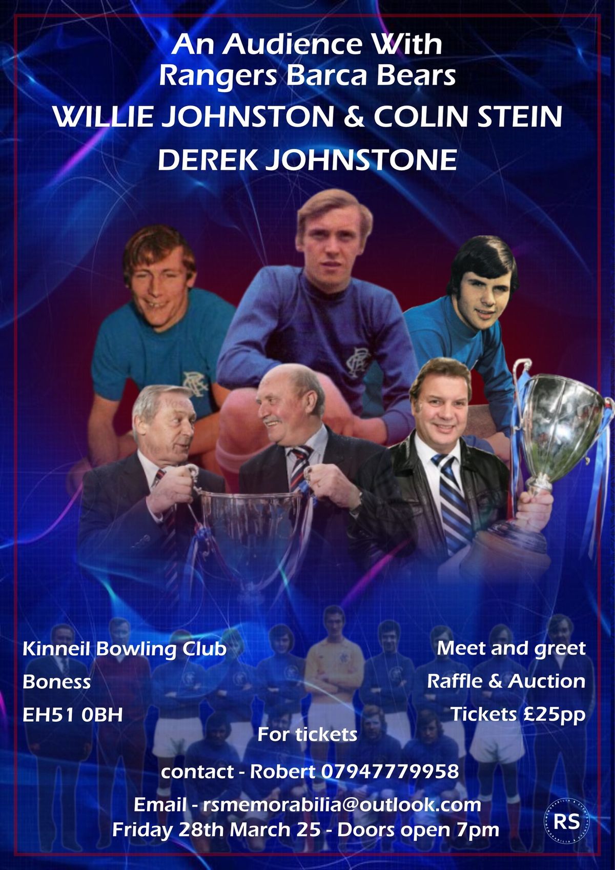 An Audience with Rangers legends Willie Johnston , Colin Stein & Derek Johnstone. 