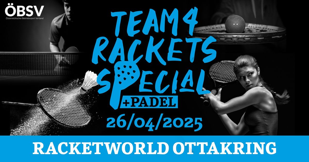 Team 4 Rackets Special