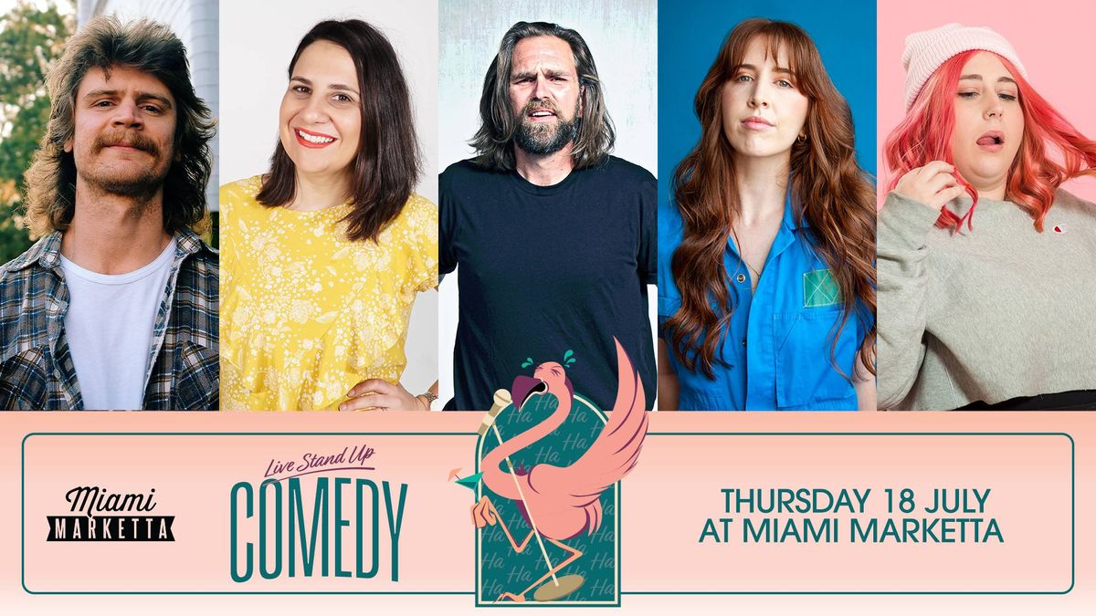 Comedy at Miami Marketta