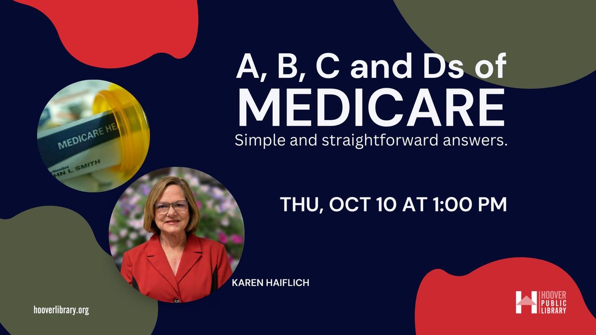 A, B, C and Ds of Medicare