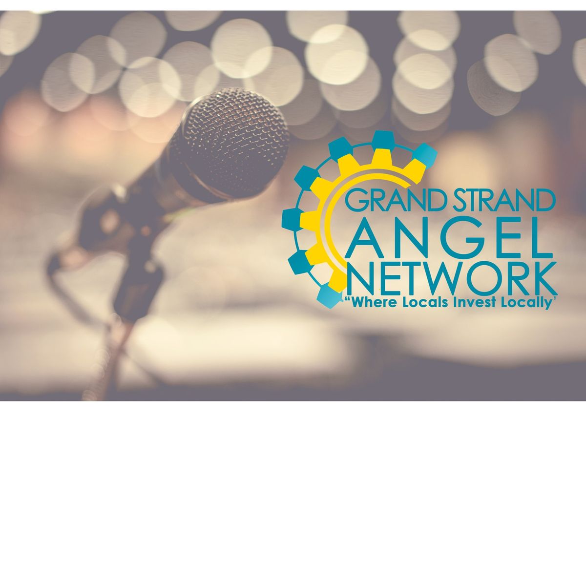 Grand Strand Angel Network Pitch Day